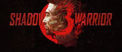 Ло Ванг - Обзор Shadow Warrior 3 - gamemag.ru
