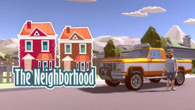 Анонсирован симулятор доброго соседа The Neighborhood - playisgame.com