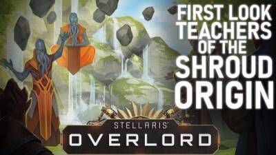 Stellaris: Overlord представит новое происхождение для вашей цивилизации - "Учителя Покрова" - playground.ru