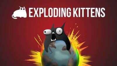 Netflix анонсировала игру и анимационный сериал по настолке «Взрывные котята» - gametech.ru - Россия