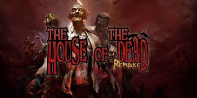 Ремейк The House of the Dead выйдет на PC и консолях уже на следующей неделе - zoneofgames.ru