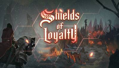 Shields of Loyalty получила новый атмосферный трейлер - lvgames.info