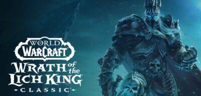 Бета-версия Wrath of the Lich King Classic появилась в каталоге Приложения Battle.net - noob-club.ru