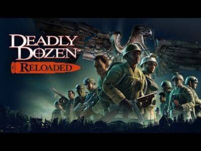 Deadly Dozen Reloaded, ремейк классического шутера в сеттинге Второй мировой, стал доступен на ПК - playground.ru