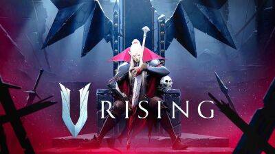 V Rising – новый хит Steam. Это изометрическое выживание о кровожадных вампирах - gametech.ru