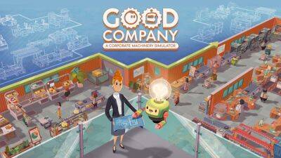 Симулятор Good Company покидает ранний доступ 21 июня - igromania.ru