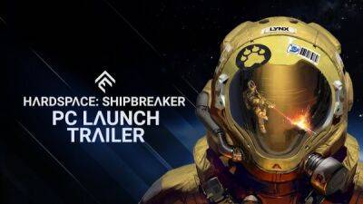 Симулятор космического слесаря Hardspace: Shipbreaker вышел из раннего доступа Steam - playground.ru