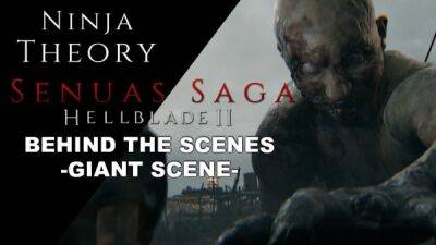 В новом ролике Senua's Saga: Hellblade 2 разработчики показали работу над гигантом - playground.ru - Англия