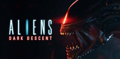 Анонсирован командный изометрический экшен Aliens: Dark Descent - zoneofgames.ru