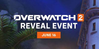 Посмотрите анонс Overwatch 2 16 июня - news.blizzard.com