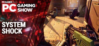 Геймплейный трейлер римейка System Shock с PC Gaming Show - zoneofgames.ru