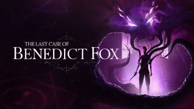 Benedict Fox - Анонсирована метроидвания The Last Case of Benedict Fox - playground.ru