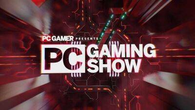 Анонсы, трейлеры и интервью — Все новости с презентации PC Gaming Show 2022 - mmo13.ru - county Summit
