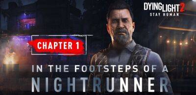 Для Dying Light 2 вышло первое сюжетное дополнение - zoneofgames.ru