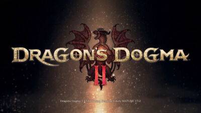 Dragon’s Dogma 2 анонсирована - genapilot.ru