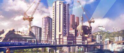 Тираж градостроительного симулятора Cities Skylines перевалил за отметку в 12 миллионов копий - gamemag.ru - Sony