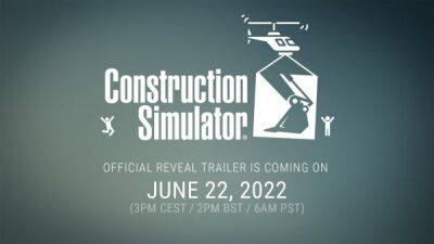 Состоялся анонс симулятора строителя Construction Simulator - playground.ru