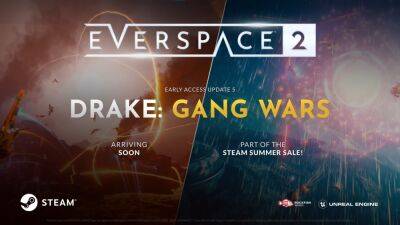Тизер обновления Drake: Gang Wars для EVERSPACE 2 - lvgames.info