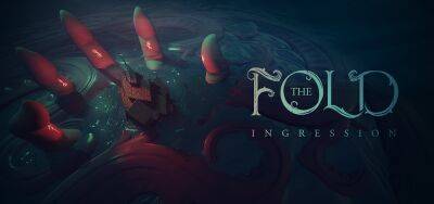 Фэнтезийный триллер The Fold: Ingression выйдет в конце этого года - zoneofgames.ru - Норвегия