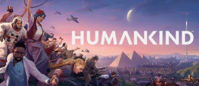 Summer Game Fest: Стратегия Humankind доберется до консолей - gamemag.ru