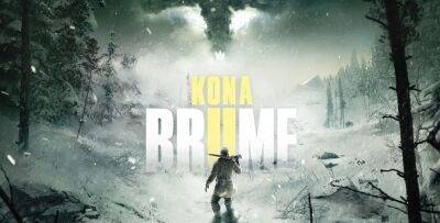 Карл Фабер - Анонсирован экшен на выживание Kona II: Brume - zoneofgames.ru - Канада