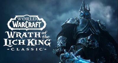 Утечка: Wrath of the Lich King Classic выйдет 26 сентября - noob-club.ru