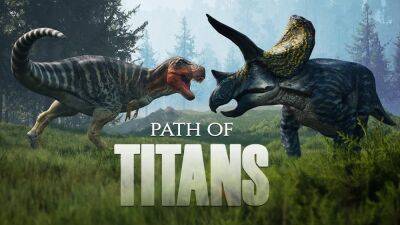 Сегодня стартует тестирование Path of Titans - lvgames.info
