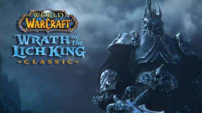 Blizzard объявила дату выхода World of Warcraft: Wrath of the Lich King Classic - fatalgame.com - Сша