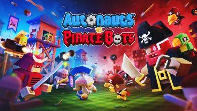 Autonauts vs Piratebots уже доступна в Steam - lvgames.info