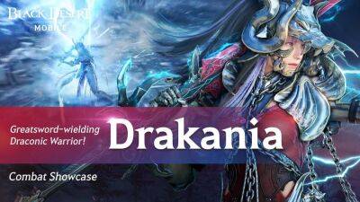 Класс Драканиа появился в Black Desert Mobile - lvgames.info