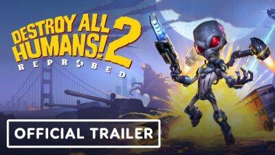 Новый геймплейный трейлер Destroy All Humans 2 Reprobed - playground.ru