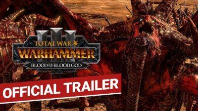 "Больше крови богу крови!", - создатели Total War: Warhammer 3 представили трейлер кровавого DLC Blood for the Blood God - playground.ru
