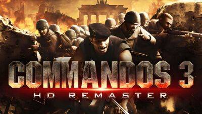 Ремастер Commandos 3 выйдет в конце августа - playisgame.com