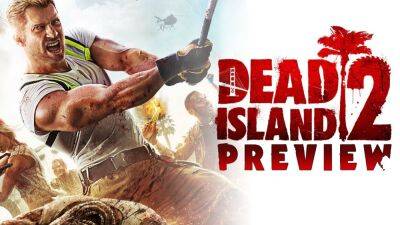 Томас Хендерсон - Dead Island 2 могут представить в конце 2022 года - lvgames.info