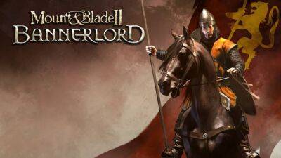 Средневековый симулятор сражений Mount & Blade II: Bannerlord выйдет из раннего доступа 25 октября - playisgame.com