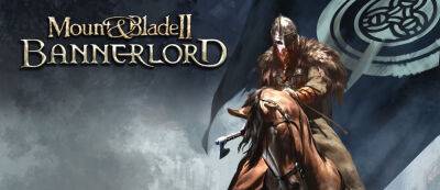 Средневековая ролевая игра Mount & Blade 2 выйдет 25 октября на консолях и PC - трейлер - gamemag.ru