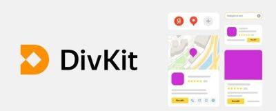 Джефф Кили - «Яндекс» представил инструмент для ускоренной разработки мобильных приложений DivKit - gametech.ru