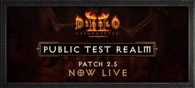 Diablo II: Resurrected PTR 2.5 — «Зоны ужаса» уже в игре - news.blizzard.com