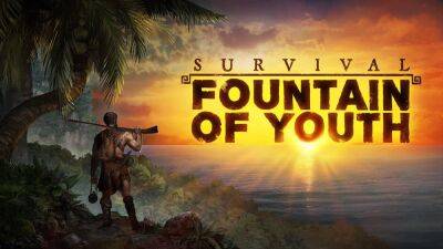 Хардкорное выживание в первом геймплее Survival: Fountain of Youth - playisgame.com