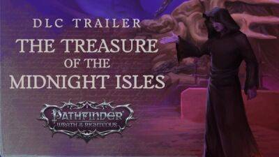 Трейлер дополнения The Treasure of the Midnight Isle для Pathfinder: Wrath of the Righteous - playground.ru