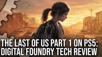 Digital Foundry выпустила видео с техническим анализом The Last of Us Part 1 - playground.ru