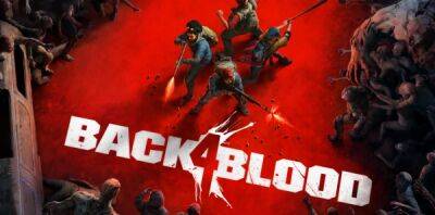 Turtle Rock Studios раскрыла подробности о DLC Children of the Worm для Back 4 Blood - playground.ru