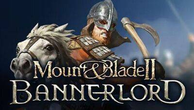 Консольную версию Mount & Blade II: Bannerlord представят на Gamescom 2022 - gametech.ru