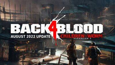 Для зомби-шутера Back 4 Blood вышло DLC «Дети червя» с новой историей, чистильщиком и врагами - mmo13.ru