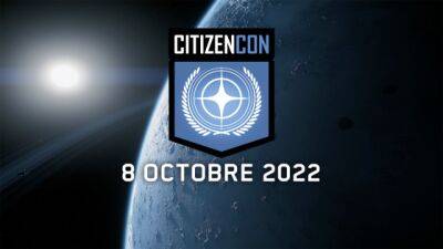Мероприятие CitizenCon 2022 откроет свои двери 8 октября - lvgames.info - Москва
