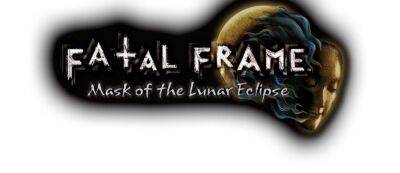 Хоррор Fatal Frame: Mask of the Lunar Eclipse анонсирован для всех современных платформ — это ремастер Fatal Frame 4 с Wii - gamemag.ru - Япония