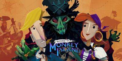 Релизный трейлер Return to Monkey Island - zoneofgames.ru - Россия