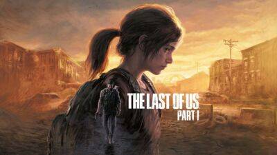 Ремейк The Last of Us наконец вышел на PlayStation 5 - igromania.ru