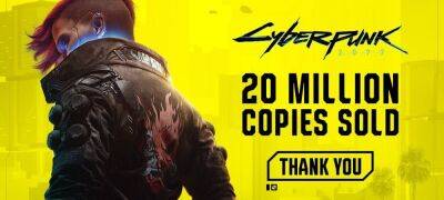Продажи Cyberpunk 2077 достигли 20 миллионов копий - zoneofgames.ru
