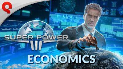Новый трейлер SuperPower 3 проливает свет на экономику - playground.ru
